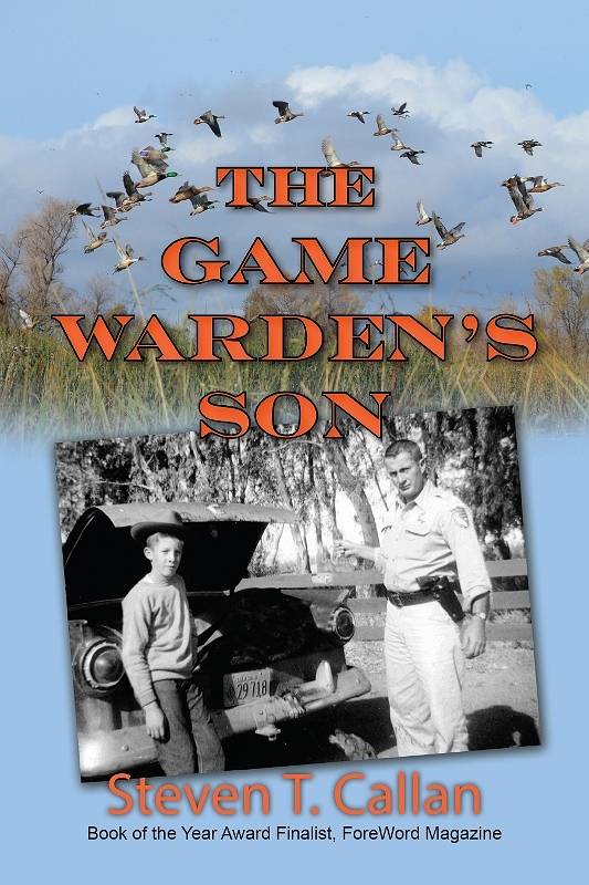 Book Cover for The Game Warden's Son by Steven T. Callan